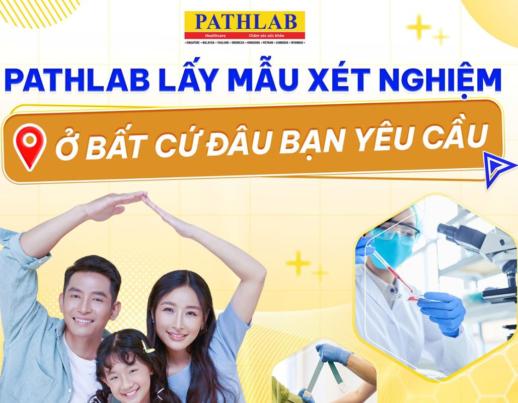 Pathlab lấy mẫu xét nghiệm tại nhà